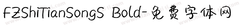 FZShiTianSongS Bold字体转换